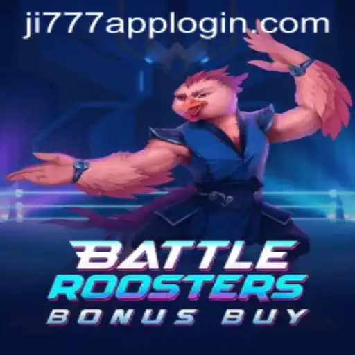 Exploring BattleRoostersBonusBuy and the World of Ji777 App Login