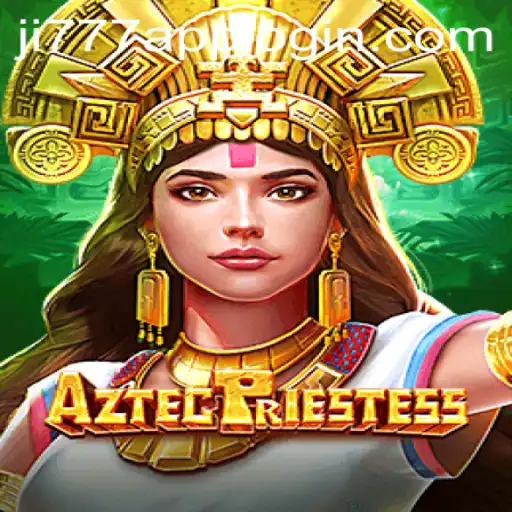 Unveiling the Mysteries of AztecPriestess and Navigating the ji777 App Login Experience