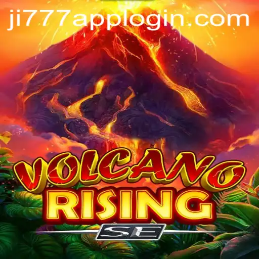 VolcanoRisingSE: A Thrilling Game Experience with Ji777 App Login Integration